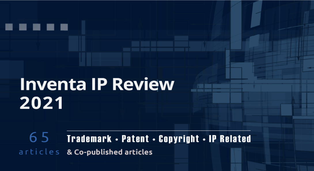 Inventa Comm Inventa launches the 2021 edition of Inventa IP Review magazine | Inventa